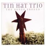 TIN HAT TRIO