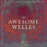 AWESOME WELLES