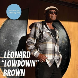 BROWN LEONARD LOWDOWN