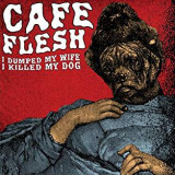 CAFE FLESH