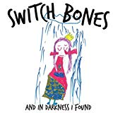 SWITCH BONES