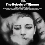 REBELS OF TIJUANA