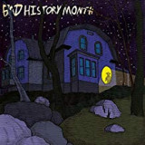 BAD HISTORY MONTH