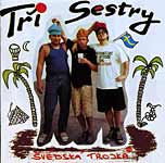 TRI SESTRY