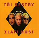 TRI SESTRY