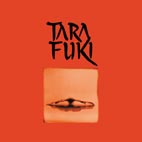 TARA FUKI