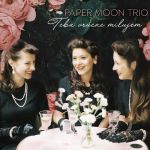 PAPER MOON TRIO