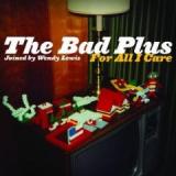 THE BAD PLUS