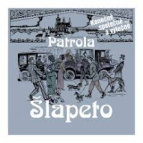 PATROLA & SLAPETO