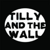 TILLY & THE WALL