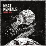 NEAT MENTALS