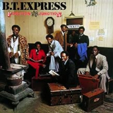 B.T. EXPRESS