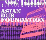 ASIAN DUB FOUNDATION