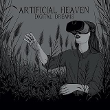 ARTIFICIAL HEAVEN