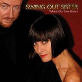 SWING OUT SISTER