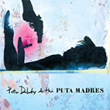 DOHERTY PETE & THE PUTA MADRES