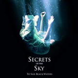 SECRETS OF THE SKY