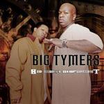 BIG TYMERS