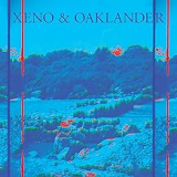 XENO & OAKLANDER