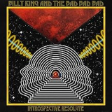 BILLY KING & THE BAD BAD BAD