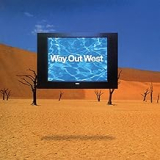 WAY OUT WEST