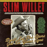 WILLET SLIM WILLET SLIM