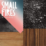 SMALL FIRES