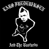 FREDERIKSEN LARS & THE BASTARDS