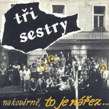 TRI SESTRY