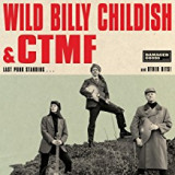 CHILDISH WILD BILLY & CTMF