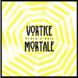 VORTICE MORTALE