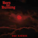 BORN FOR BURNING