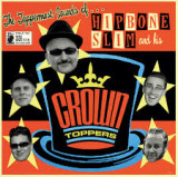 HIPBONE SLIM & HIS CROWNTOPPERS