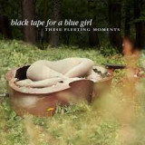 BLACK TAPE FOR A BLUE GIRL