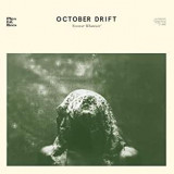 OCTOBER DRIFT