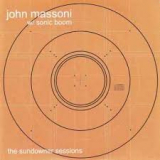 MASSONI JOHN & SONIC BOOM