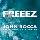 FREEEZ & JOHN ROCCA