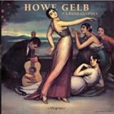 GELB HOWE & A BAND OF GYPSIES