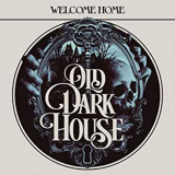 OLD DARK HOUSE