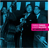 PARKER CHARLIE & DIZZY GILLESPIE