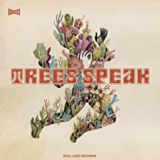 TREES SPEAK