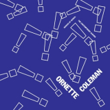 COLEMAN ORNETTE