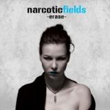 NARCOTIC FIELDS