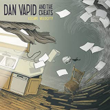 VAPID DAN & THE CHEATS