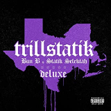 BUN B & STATIK SELEKTAH