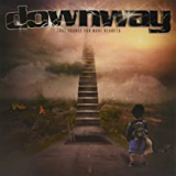 DOWNWAY