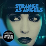 STRANGE AS ANGELS