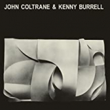 COLTRANE JOHN & KENNY BURRELL