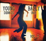 YOUNG DENNIS & RAY BALLY