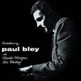 BLEY PAUL & CHARLIE MINGUS & ART BLAKEY